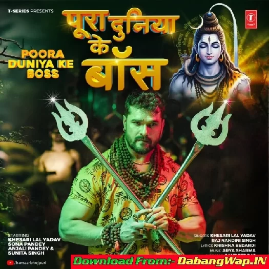 Pura Duniya Ke Boss (Khesari Lal Yadav, Rajnandani Singh)